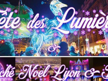 Week-end Fête des Lumières & Marché de Noël de Lyon 2022