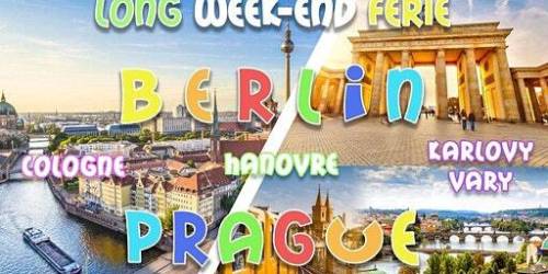 Long weekend férié MAI ☼ Berlin & Prague ※ Culture&Fun 2022