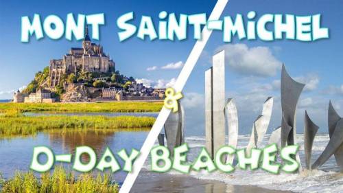 Weekend Mont Saint-Michel & D-Day Beaches | 20-21 août
